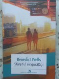 Sfarsitul Singuratatii Benedict Wells Editura Polirom Romana Paperback Foarte Buna 2017 Roman Beletristica Roman