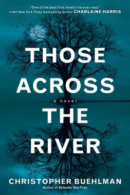 Those Across the River foto