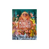 The Great Book of Monster Legends: Stories and Myths from Around the World