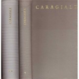 Ion Luca Caragiale - Opere in doua volume. Volumul I (Teatru)+ Volumul II (Proza, versuri, publicistica, scrisori) - 137154