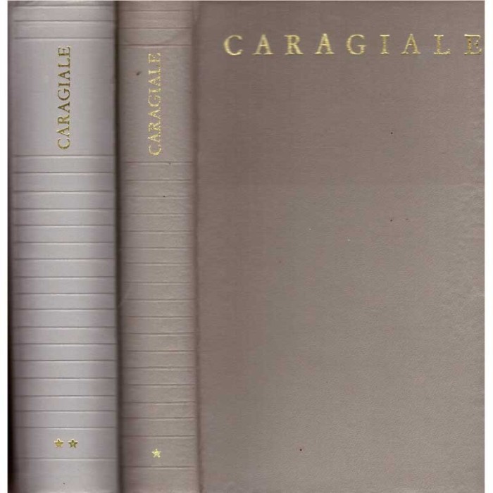 Ion Luca Caragiale - Opere in doua volume. Volumul I (Teatru)+