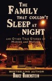 The Family That Couldn&#039;t Sleep At Night