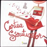 Cartea Saruturilor - Iv Cel Naiv - Poezie, Editura Vellant, 2015, Romana, Coperta Cartonata