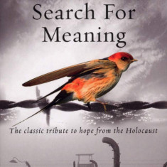 Man's Search For Meaning | Viktor E. Frankl