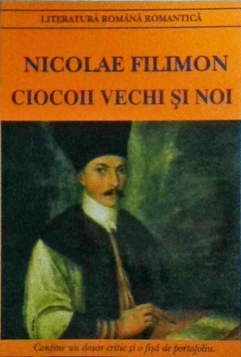 Nicolae Filimon - Ciocoii vechi si noi