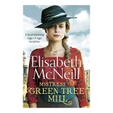Mistress of Green Tree Mill