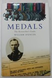 MEDALS , THE RESEARCHER &#039; S GUIDE by WILLIAM SPENCER , 2006