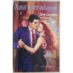 Numai pentru indragostiti &ndash; Terry Lawrence