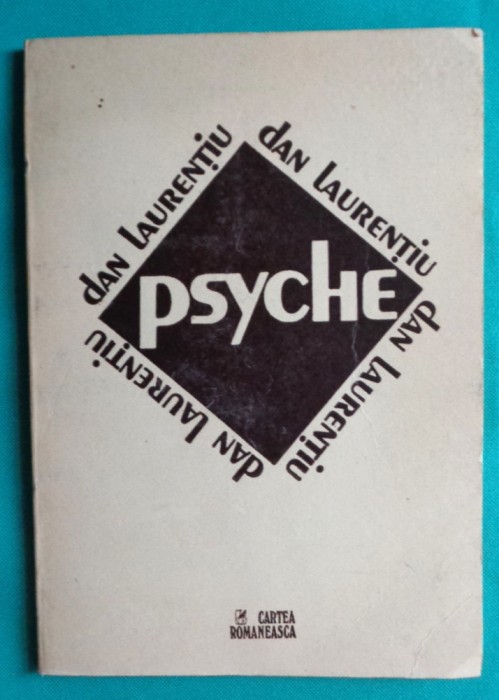 Dan Laurentiu &ndash; Psyche ( prima editie )