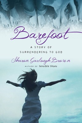 Barefoot: A Story of Surrendering to God foto