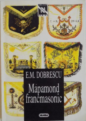 MAPAMOND FRANCMASONIC de EMILIAN M. DOBRESCU , 1997 foto