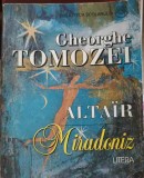 ALTAIR MIRADONIZ-GHEORGHE TOMOZEI