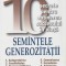 Waitley, D. - SEMINTELE GENEROZITATII, ed. BusinessTech International, Bucuresti