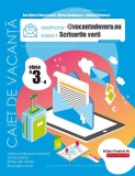 Scrisorile verii. Caiet de vacanta. Clasa a III-a, Paralela 45