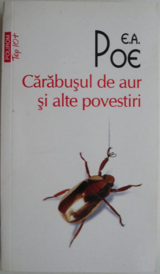 Carabusul de aur si alte povestiri &amp;ndash; E.A. Poe foto