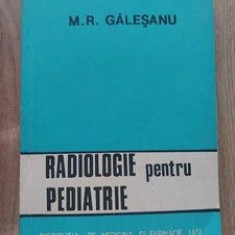 Radiologie pentru pediatrie-M.R.Galesanu