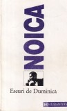 Constantin Noica - Eseuri de Duminica