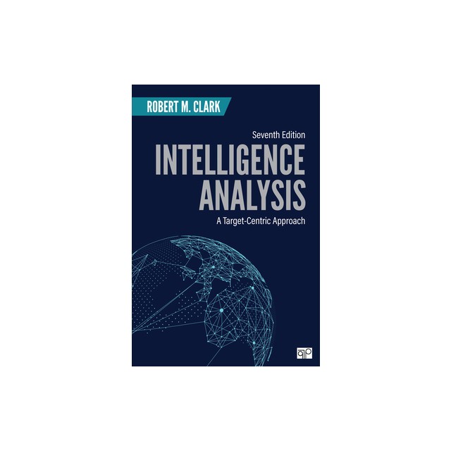 Intelligence Analysis: A Target-Centric Approach