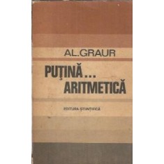 Putina aritmetica - Alexandru Graur