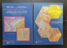 Grafică pe calculator &icirc;n limbajele PASCAL și C (2 vol.: Implementare / Aplicații) - Marin Vlada, Ioan Nistor