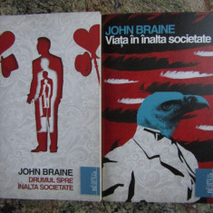 VIATA IN INALTA SOCIETATE. DRUMUL SPRE INALTA SOCIETATE VOL.1-2-JOHN BRAINE