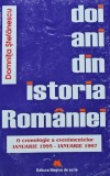 Cumpara ieftin Doi ani din istoria Romaniei - 1998 - Domnita Stefanescu (AI101)