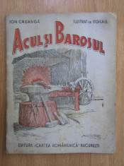 Ion Creanga - Acul si barosul (1943, ilustratii de Stoica D.) foto