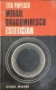 Mihail Dragomirescu. Estetician - Titu Popescu, Minerva 1973, Biografii, Carte in Romana