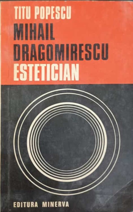 MIHAIL DRAGOMIRESCU. ESTETICIAN-TITU POPESCU-243039