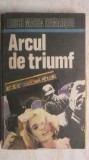 Erich Maria Remarque - Arcul de triumf, 1992