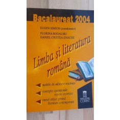 Limba si literatura romana bacalaureat- Eugen Simion, Florina Rogalski