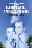 Glenna&#039;s Angel: A Miracle from God