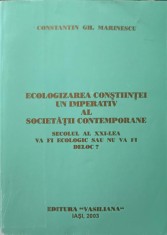 ECOLOGIZAREA CONSTIINTEI UN IMPERATIV AL SOCIETATII CONTEMPORANE. SECOLUL AL XXI-LEA VA FI ECOLOGIC SAU NU -239008