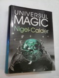UNIVERSUL MAGIC - Nigel Calder