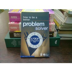 How to be a better problem solver - Michael Stevens (Cum sa rezolvi mai eficient problemele)