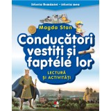 Istoria Rom&acirc;niei - istoria mea. Conducători vestiți și faptele lor. Lectură și activități