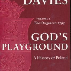 God's Playground: A History of Poland, Volume 1 (Revised Edition)