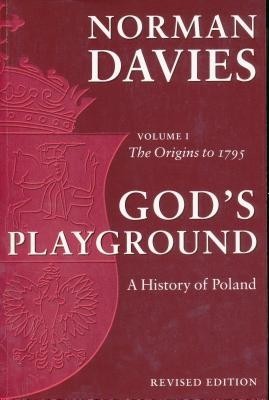 God&amp;#039;s Playground: A History of Poland, Volume 1 (Revised Edition) foto