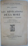 Les revelations de la mort. Dostoievsky &ndash; Tolstoi &ndash; Leon Chestov (cateva sublinieri)