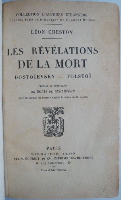 Les revelations de la mort. Dostoievsky &ndash; Tolstoi &ndash; Leon Chestov (cateva sublinieri)