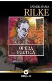 Opera poetica ed.2 - Rainer Maria Rilke