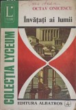 Invatati ai Lumii - Octav Onicescu, Editura Albatros 1975, Biografii, Colectia Lyceum, 314 pagini
