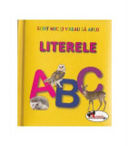 Literele. Sunt mic și vreau să aflu - Hardcover - *** - Aramis