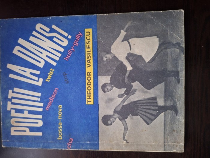 Poftiti la dans ! - Theodor Vasilescu