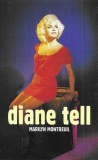 Diane Tell - Marilyn Montreuil, Caseta audio