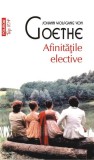 Afinităţile Elective (Top 10+) - Paperback brosat - Johann Wolfgang von Goethe - Polirom