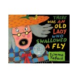 There Was an Old Lady Who Swallowed a Fly