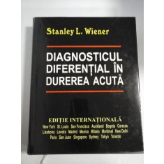 DIAGNOSTICUL DIFERENTIAL IN DUREREA ACUTA - Stanley L. WIENER