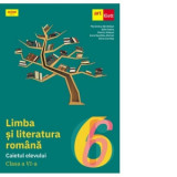 Limba si literatura romana. Caietul elevului. Clasa a VI-a