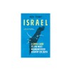 Israel: A Simple Guide to the Most Misunderstood Country on Earth